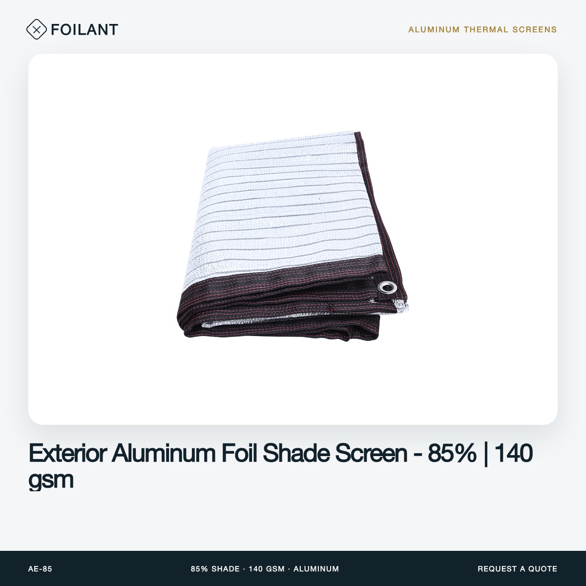 Exterior Aluminum Foil Shade Screen - 85% | 140 gsm